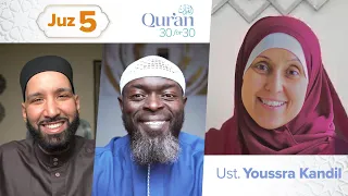 Juz 5: Ust. Youssra Kandil | Gender Roles & Upholding Justice | Qur’an 30 for 30 Season 4