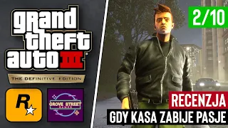 JAK LENISTWEM POPSUĆ LEGENDĘ SERII? | DEFINITYWNA NIECHLUJNOŚĆ | GTA 3 EDYCJA OSTATECZNA - RECENZJA