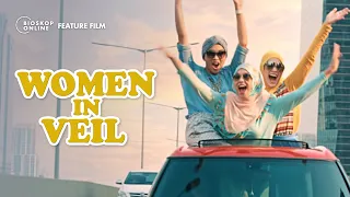 Women in Veil (Official Trailer) - Tayang di Bioskoponline.com