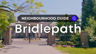 Bridle Path | Toronto Neighborhood Guide - Canada Moves You