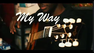 "My way" (Original Composition). feat @kb3k