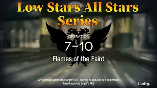 Arknights 7-10 Guide Low Stars All Stars Guide