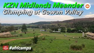 Africamps Gowan Valley Glamping in The KZN Midlands Meander South Africa