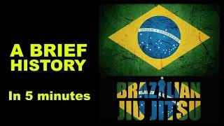 Brazilian Jiu Jitsu History in 5 Minutes