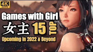 TOP15 Games with Female Leads Upcoming in 2022 & Beyond / 2022-2023年TOP15 大女主游戏