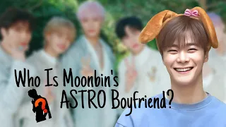 Who is Moonbin's ASTRO Boyfriend?? | Moonbin takes ASTRO Quiz