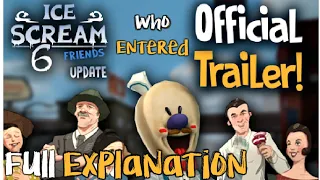 Ice Scream 6 Friends Update Trailer Full Explained | Ice Scream 6 Friends | Ice Scream 6 Trailer