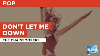 Don't Let Me Down : The Chainsmokers feat. Daya | Karaoke with Lyrics