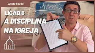 A Disciplina na Igreja | Lição 8 | ​⁠​⁠​⁠​⁠​⁠​⁠​⁠​⁠​⁠​⁠​⁠​⁠​⁠​⁠​⁠​⁠​⁠​⁠​⁠​⁠@Cirozibordi