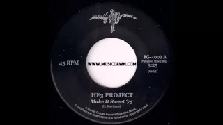 HE3 Project - Make It Sweet '75 Vocal [Family Groove] Unreleased Modern Soul Funk 45