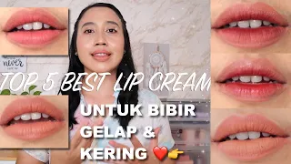 TOP 5 BEST LIP CREAM TERBAIK 2022 ! SEMUA BISA COVER BIBIR GELAP & TAHAN LAMA | Maria Soelisty