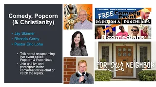 The For Our Neighbor Show:  Comedy, Popcorn (& Christianity)