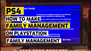 How To Make Family Management On PS4 PlayStation New 2023