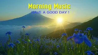 THE BEST MORNING MUSIC - Wake Up Happy & With Strong Positive Energy - Morning Meditation Music
