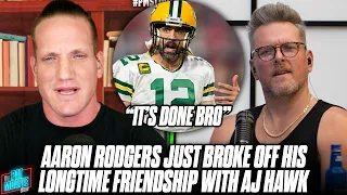 Aaron Rodgers & AJ Hawk Are No Longer Friends?! | Pat McAfee Reacts