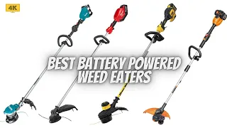 Best Battery Powered Weed Eaters in 2023