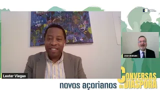 Conversas da Diáspora - Novos Açorianos | Leoter Viegas