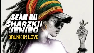 Sean Rii x Jenieo x Sharzkii - DRUNK IN LOVE (Audio)