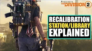 The Division 2 - **RECALIBRATION STATION & LIBRARY EXPLAINED**