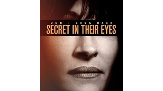 Тайна в их глазах / Secret in Their Eyes (2015) Трейлер