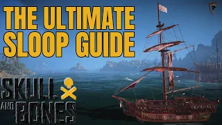 Ultimate Skull & Bones Sloop Guide: Specs, Blueprints & Weapons