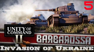 Unity of Command II: Barbarossa | The Invasion of Ukraine | Part 5