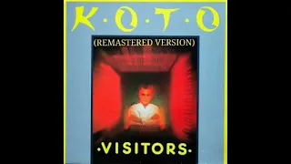 KOTO - VISITOR ( REMASTERED VERSION) ...