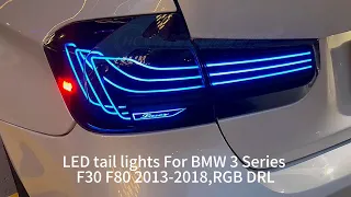 New LED tail lights - For BMW 3 Series F30 F35 2013-2018 - With RGB function