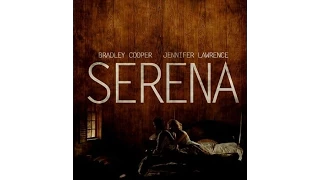 Serena - International Trailer (RUS)