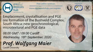 ODH046: Emplacement, crystallisation and PGE ore formation of the Bushveld Complex – Wolfgang Maier