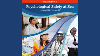 WEBINAR: Psychological Saftey at Sea| The Nautical Institute