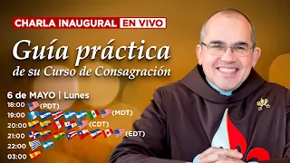 Charla inaugural 🔴 Guía práctica de su Curso de Consagración