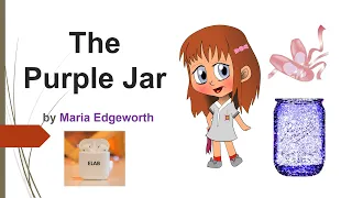 Maria Edgeworth: The Purple Jar (English audio fairy story with text subtitle)