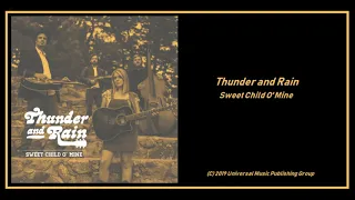 Thunder And Rain: Sweet Child O' Mine (2019) Modern Bluegrass