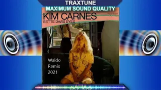 Kim Carnes - Bette Davis Eyes   (Waldo Remix 2021)