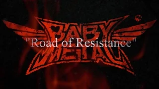 BABYMETAL - Road of Resistance - Trailer