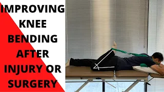 How to Improve Knee Bending after Injury or Surgery