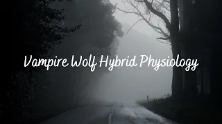 Vampire Wolf Hybrid Physiology - Subliminal Audio