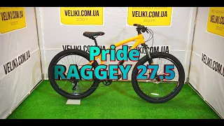 Обзор велосипеда Pride RAGGEY 27,5" (2021)