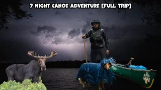 7  Night Canoe Adventure [Full Trip]