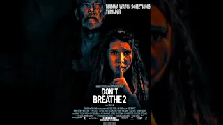 Don't Breathe Part 1 & 2 Thriller