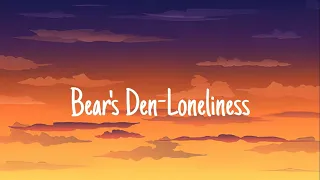 Bear's Den - Loneliness (Song Lyrics)