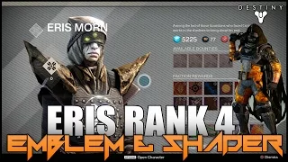 Destiny - Eris Morn Rank 4 -  Emblem & Shader