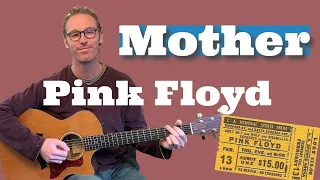 Mother (Complete Breakdown + Guitar Lesson) - Pink Floyd Friday