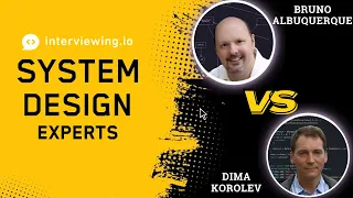 Two Ex-Google System Design Experts Compete: Who will design the better system? [Part 1]