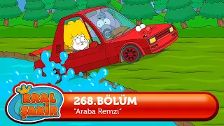 Kral Şakir 268. Bölüm - Araba Remzi