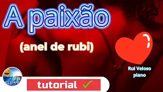 DOMINE "A PAIXÃO" NO PIANO: TUTORIAL IMPERDÍVEL DO "ANEL DE RUBI" DO RUI VELOSO 🎹 @yESpIANO