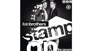 Stamp On The Ground (Radio Edit) - Italobrothers