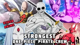 Making the STRONGEST ONE PIECE PIRATE CREW from other anime!!! - One Piece Anime Crew Tag