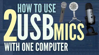 🎤🎤 How to Use 2 USB Microphones at Once // Record Multiple USB MICS on Separate Tracks